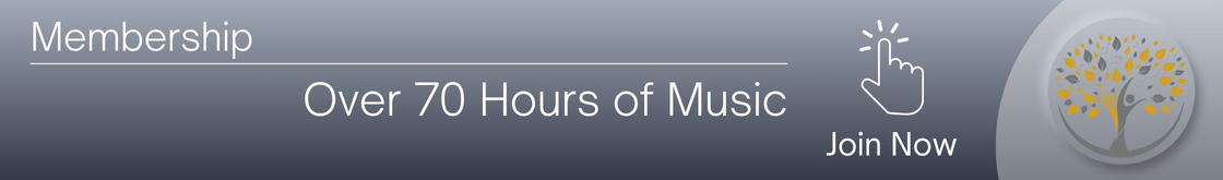 Music Membership includes over 70 hours of music. Join Now.