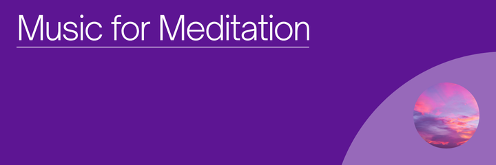 Music for Meditation