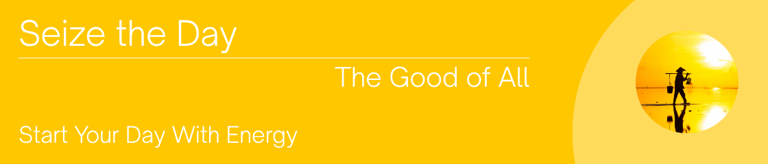 Music to Energize with. Seize the day. Work for the good of all. Start your day with high energy.